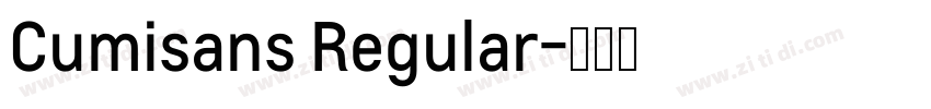 Cumisans Regular字体转换